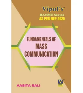 Fundamentals of Mass Communication BAMMC Sem1 FYBAMMC Vipul Prakashan
