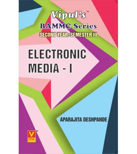 Electronic Media–1 SYBAMMC Sem 3 Vipul Prakashan