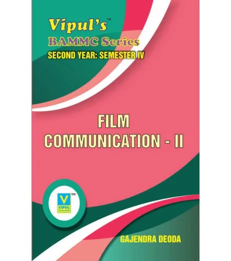 Film Communication II Sem 4 SYBAMMC Vipul Prakashan