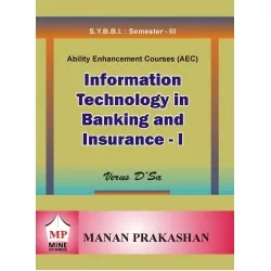 Information Technology in Banking and Insurance-I SYBBI Sem 3 Manan Prakashan
