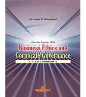 Business Ethics and Corporate Governance TYBBI Sem V Sheth Pub.