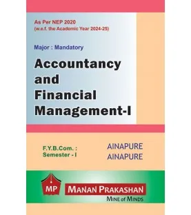 Accountancy and Financial Management -1 FYBCom Sem 1 Manan Prakashan