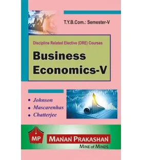 Business Economics-V TYBcom Sem 5 Manan Prakashan