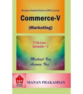 Commerce-V Marketing TYBcom Sem 5 Manan Prakashan