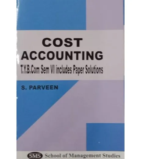 Cost Accounting TYBcom Sem 6 UPS Idol Students