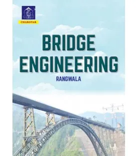 Bridge Engineering By Rangwala | latest Edition