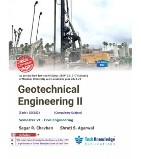 Geotechnical Engineering-II Sem 6 Civil Engg TechKnowledge Publication | Mumbai University 