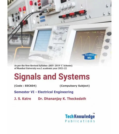 Signal And System Sem 6 Electrical Engineering Techknowledge Publication| Mumbai University
