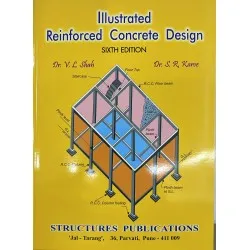 Illustrated Reinforced Concrete Design by Shah and Karve |