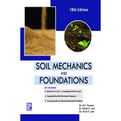 Soil Mechanics And Foundations by Dr. B.C.Punmia Books |
