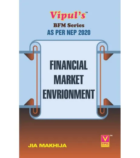 Financial Market Environment FYBFM Sem 2 Vipul Prakashan  | NEP 2020