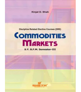 Commodities Market SYBFM Sem III Sheth Pub.