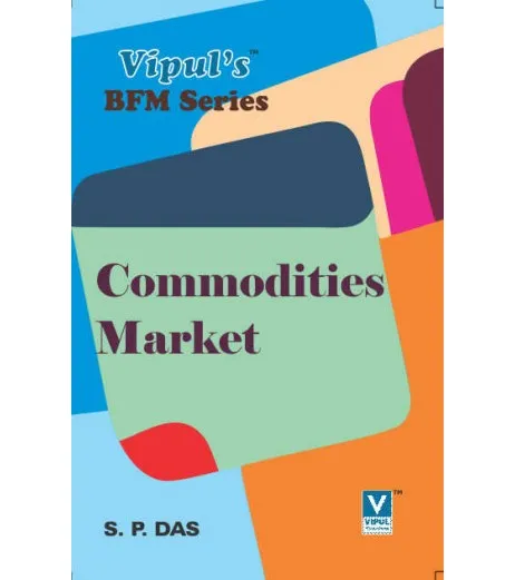 Commodities Market SYBFM Sem III Vipul Prakashan