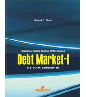 Debt Markets-I SYBFM Sem III Sheth Pub.