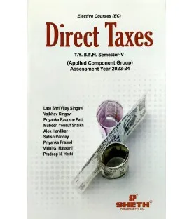 Direct Taxes TYBFM  Sem 5 Sheth Publication