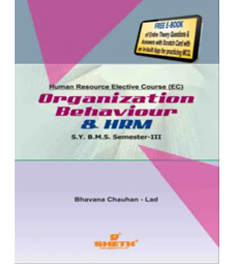 Organisation Behaviour and HRM SYBMS Sem III Sheth Pub. BMS Sem 3 - SchoolChamp.net