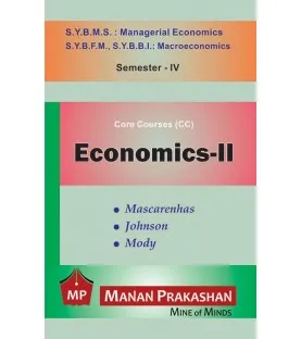 Business Economics -II SYBMS SYBFM SYBBI Sem 4 Manan Prakashan