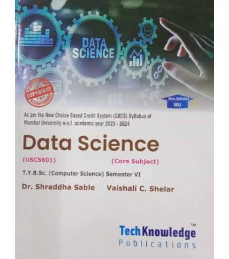 Buy Data Science T.Y.B.Sc.Comp.Sci. Sem. 6 Techknowledge Publication ...