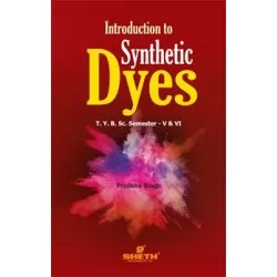 Introduction to Synthetics Dyes T.Y.B.Sc Chemistry Sem 5