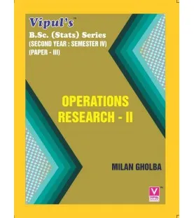 Operation Research-II S.Y.B.Sc Stats Sem 4 Vipul Prakashan