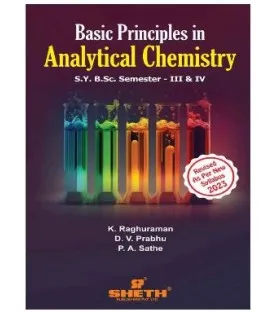 Basic Principles in Analytical Chemistry S.Y.B.Sc Semester III & IV Sheth Publication