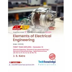 Elements of Electrical Engineering K Scheme MSBTE First Year Sem 2 | Tech-Knowledge Publication