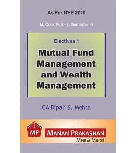 Mutual Fund Management and Wealth Management M.Com Part 1  Sem 1 NEP 2020 Manan Prakashan 