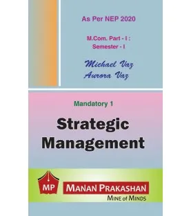 Strategic Management M.Com Part 1 Sem 1 NEP 2020 Manan Prakashan