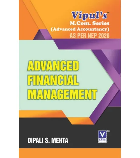 Advanced Financial Management M.Com Semester 4 Vipul Prakashan | Mumbai University