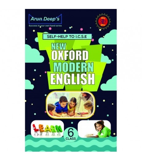 Arun Deep's Self Help To New Oxford Modern English Class 6