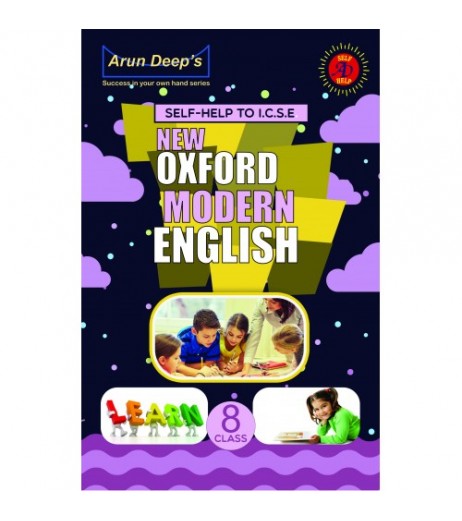 Arun Deep's Self Help To New Oxford Modern English Class 8