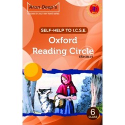 Arun Deep's Self Help To ICSE Oxford Reading Circle Class 6