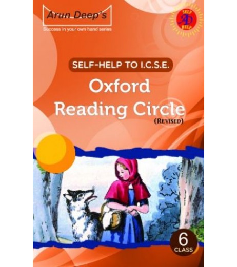 Arun Deep's Self Help To ICSE Oxford Reading Circle Class 6