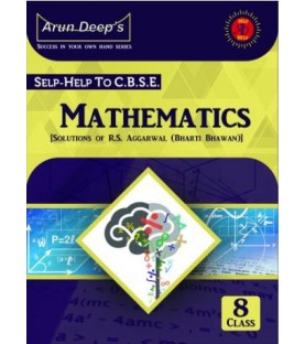 Arun Deep Self help to CBSE Mathematics Solutions of RS Aggarwal Class 8