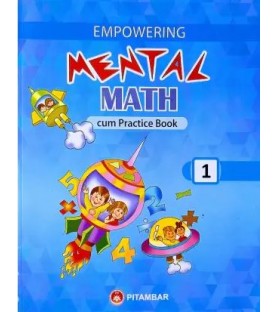 Empowering Mental Maths Cum Practice Book Class 1