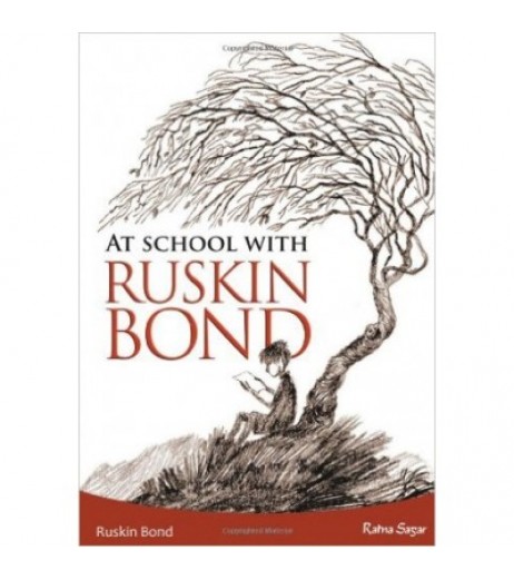 At School with Ruskin Bond- Supplementary Class-7 - SchoolChamp.net