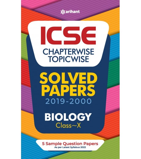 Arihant ICSE Chapter Wise & Topic Wise Solved Papers Biology Class 10 ICSE Class 10 - SchoolChamp.net