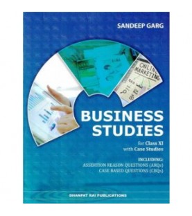 Business Studies with Case Studies for CBSE Class 11 by Sandeep Garg |  Latest Edition