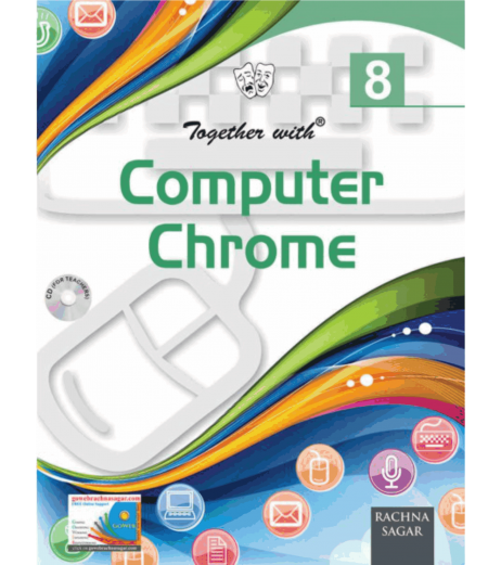 Computer Chrome for CBSE Class 8 DPS Class 8 - SchoolChamp.net