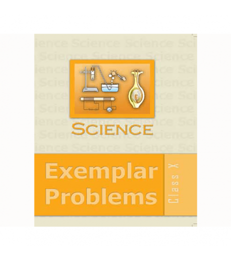 NCERT Exemplar Problems Science for Class 10 DPS Class 10 - SchoolChamp.net