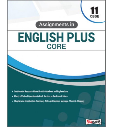 Assignments in English Plus-Core-11 Class-11 - SchoolChamp.net