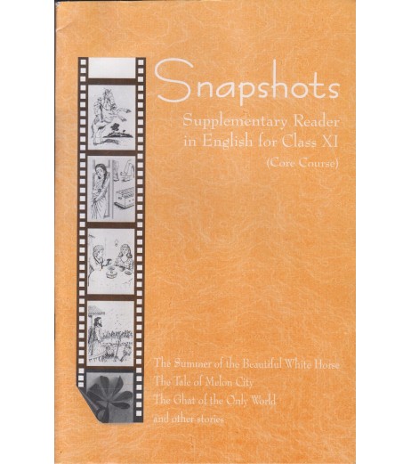 English Snapshot- Supplementary  -NCERT Book for Class 11 Arts - SchoolChamp.net