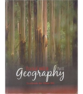 Geography - Practical Work  NCERT Book for Class 12