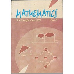 Mathematics Part 2 - NCERT Book for Class 12