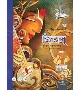 Divyam Sanskrit Text Cum Work Book for Class 7 Part 2