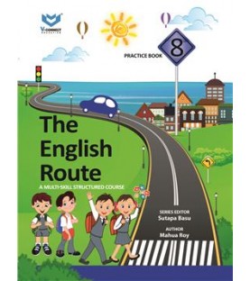 The English Route -A multi skill structure Workbook Class 8