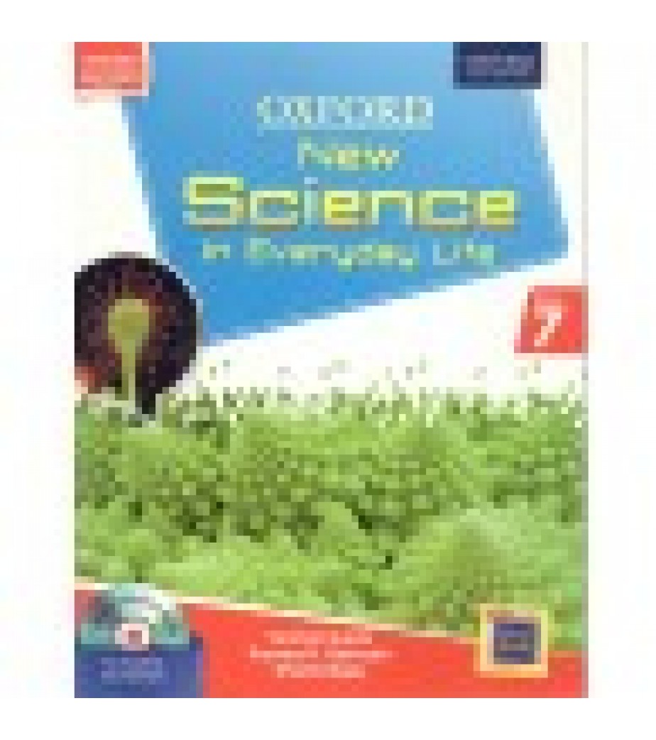 ScienceOxford New Science in Everyday Life Class 7 Vaishali Gupta