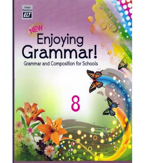 English-Enjoying Grammar - 8 New Horizon Airoli Class 8 - SchoolChamp.net