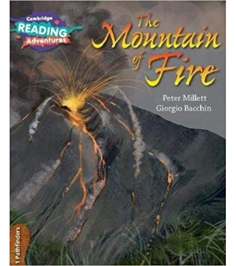 Cambridge 1 Pathfinders The Mountain of Fire    - SchoolChamp.net