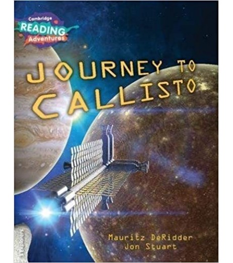 Cambridge 3 Explorers Journey to Callisto  - SchoolChamp.net
